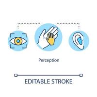 icona del concetto di percezione. processi cognitivi idea illustrazione al tratto sottile. vista, udito e tatto. sensi umani. vettore isolato contorno rgb disegno a colori. tratto modificabile