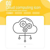 icona del concetto di cloud computing con stile di linea isolato su priorità bassa bianca. illustrazione vettoriale icona simbolo segno nuvola per comunicazione digitale, internet, affari, app, server, tecnologia e altro