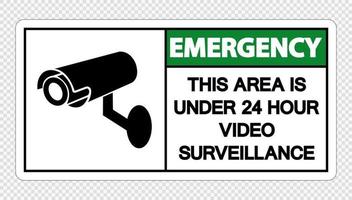 emergenza quest'area è sotto il segnale di videosorveglianza 24 ore su 24 su sfondo trasparente vettore