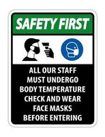 la sicurezza prima di tutto il personale deve essere sottoposto a controllo della temperatura segno su sfondo bianco vettore