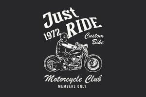 basta guidare il design della silhouette del club di motociclette personalizzate vettore