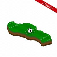 isometrico carta geografica di slovacchia con calcio campo. calcio palla nel centro di calcio intonazione. vettore