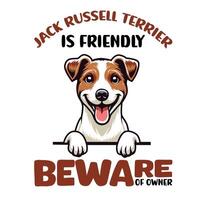 Jack russell terrier è amichevole diffidare di proprietario tipografia maglietta design illustrazione professionista vettore