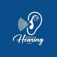 mondo udito giorno, aumentare consapevolezza di Come per impedire sordità e Come per impedire sordità e udito perdita e promuovere orecchio e udito cura in giro il mondo, vettore illustrazione.