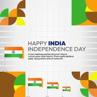 indiano indipendenza giorno bandiera nel colorato moderno geometrico stile. piazza saluto carta copertina contento nazionale indipendenza giorno con tipografia. nazionale vacanza celebrazione festa sfondo vettore