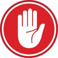 fermare rosso cartello icona con bianca mano, fare non accedere. avvertimento fermare cartello azione vettore