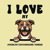 io amore mio americano staffordshire terrier cane maglietta design vettore