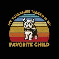 mio yorkshire terrier è mio preferito bambino maglietta design vettore