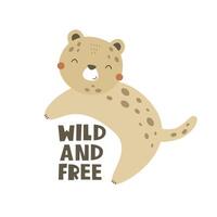 selvaggio e gratuito. cartone animato leopardo, mano disegno scritta. piatto stile, colorato vettore per bambini. bambino design per carte, manifesto decorazione, Stampa