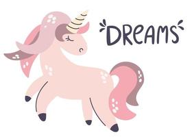 carino unicorno. sogni di iscrizione. pony animale magico, colore pastello. clipart di disegno a mano per la stanza dei bambini, biglietti di auguri, t-shirt e abbigliamento per bambini e bambini. illustrazione di cartone animato vettoriale