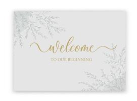 benvenuto al nostro inizio - segno calligrafico di nozze con acquerello e foglie. vettore