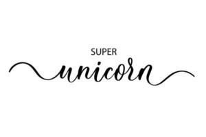 super unicorno - simpatico poster di vivaio disegnato a mano con scritte in stile scandinavo. vettore