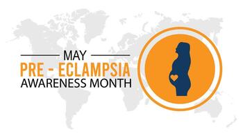 preeclampsia consapevolezza mese osservato ogni anno nel Maggio. modello per sfondo, striscione, carta, manifesto con testo iscrizione. vettore