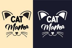 cat mama tipografia lettering cat t shirt design citazioni per t-shirt e merchandising vettore