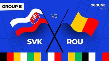 slovacchia vs Romania calcio 2024 incontro contro. 2024 gruppo palcoscenico campionato incontro contro squadre intro sport sfondo, campionato concorrenza vettore