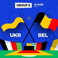 Ucraina vs Belgio calcio 2024 incontro contro. 2024 gruppo palcoscenico campionato incontro contro squadre intro sport sfondo, campionato concorrenza vettore
