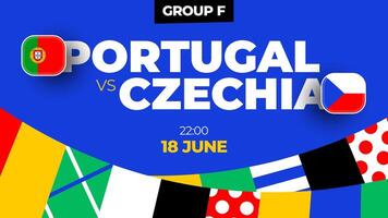 Portogallo vs Repubblica Ceca calcio 2024 incontro contro. 2024 gruppo palcoscenico campionato incontro contro squadre intro sport sfondo, campionato concorrenza vettore