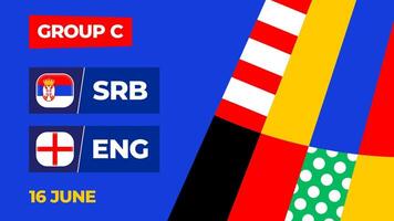 Serbia vs Inghilterra calcio 2024 incontro contro. 2024 gruppo palcoscenico campionato incontro contro squadre intro sport sfondo, campionato concorrenza vettore