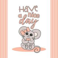 simpatici animali disegnati a mano con scritte. un topo con un fiocco rosa e un cuore. buona giornata. sfondo bianco. vettore. vettore