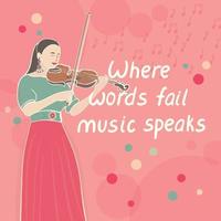 poster musicale con giovane donna che suona il violino. dove le parole falliscono la musica parla. lettere disegnate a mano vettore