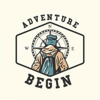 l'avventura del design del logo inizia con l'illustrazione vintage dell'escursionista vettore