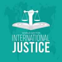 mondo giorno per internazionale giustizia osservato ogni anno nel luglio. modello per sfondo, striscione, carta, manifesto con testo iscrizione. vettore