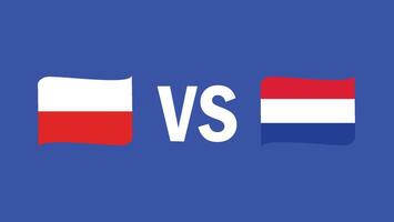 Polonia e Olanda incontro design emblema europeo nazioni 2024 squadre paesi europeo Germania calcio simbolo logo illustrazione vettore