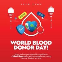 mondo sangue donatore giorno. 14 giugno mondo sangue donatore celebrazione striscione, sociale media inviare con sangue borse, gocce, terra globo. il giorno ha il slogan Condividere vita, dare sangue. vettore