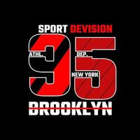 brooklyn 95 divisione sportiva semplice moda vintage, design di t-shirt, abbigliamento, slogan mondiale semplice moda vintage, design di t-shirt, abbigliamento, felpa con cappuccio vettore