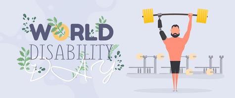 giornata mondiale delle persone con disabilità. giornata internazionale delle persone con disabilità. un uomo con una mano protesica alza un bilanciere. vettore. vettore