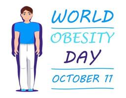 L'11 ottobre si celebra la giornata mondiale dell'obesità in varie parti del mondo. vettore