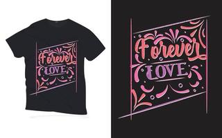Amore eterno. citazioni motivazionali scritte design t-shirt. vettore