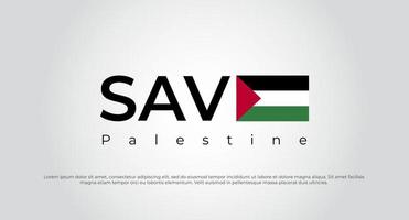 salva gaza, salva la palestina. salva lo sfondo delle lettere della Palestina. salvare l'illustrazione vettoriale del concetto di palestina