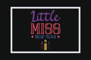 felice anno nuovo t-shirt design little miss new year print vettore