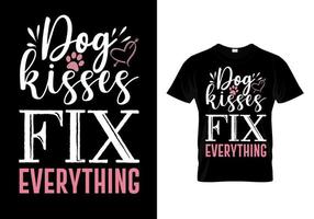 i baci dei cani risolvono tutto. t-shirt amante degli animali domestici e degli animali vettore