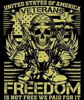 la libertà dei veterani degli stati uniti d'america non è gratuita, l'abbiamo pagata noi. disegno della maglietta, vettore