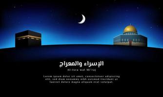 modello di progettazione di sfondo islamico. al-isra wal mi'raj significa il viaggio notturno del profeta Maometto. illustrazione vettoriale. vettore