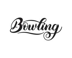 poster tipografico della parola bowling. frase scritta a mano. logo vettoriale per il bowling. design del testo per poster, volantini, loghi, inviti, t-shirt