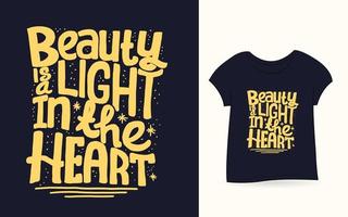 la bellezza è una luce nel focolare scritta a mano per t-shirt vettore