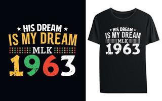 il suo sogno è il mio sogno t-shirt mlk 1963 vettore