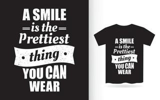 citazione ispiratrice sul design del lettering sorriso per t-shirt vettore