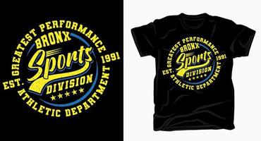 design tipografico della divisione sportiva bronx per t-shirt vettore