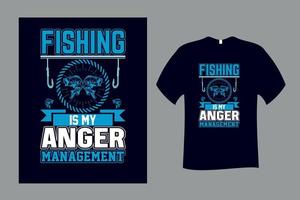 la pesca è il mio design della maglietta per la gestione della rabbia vettore