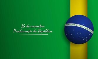 sfondo del giorno della repubblica brasiliana. illustrazione vettoriale. vettore