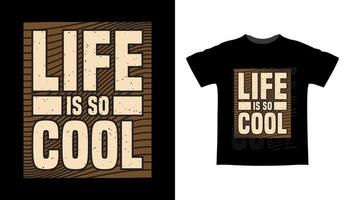 la vita è un fantastico design di t-shirt tipografiche vettore