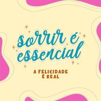frase portoghese brasiliano motivazionale. traduzione - sorridere è essenziale, la felicità è reale vettore