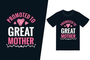 promosso a grande design di t-shirt madre. felice festa della mamma t-shirt disegno vettoriale. per la stampa di t-shirt e altri usi. vettore