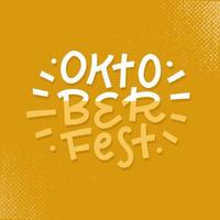 scritte oktoberfest con colore birra su sfondo ocra. illustrazione alla moda strutturata di vettore per il vostro disegno