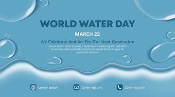 design della bandiera della giornata mondiale dell'acqua con acqua realistica su una superficie vettore