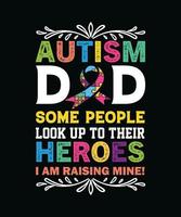 autismo papà alcune persone ammirano i loro eroi, sto allevando i miei. vettore